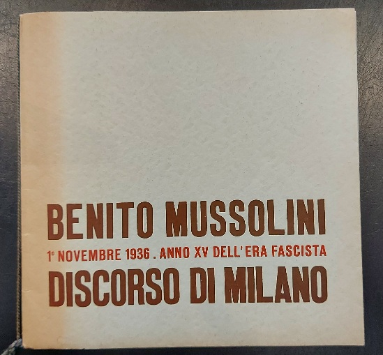 Discorso di Milano. 1° novembre 1936. Anno XV Era fascista